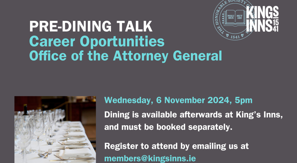 PRE–DINING TALK: Career Opportunities – Office of the Attorney General