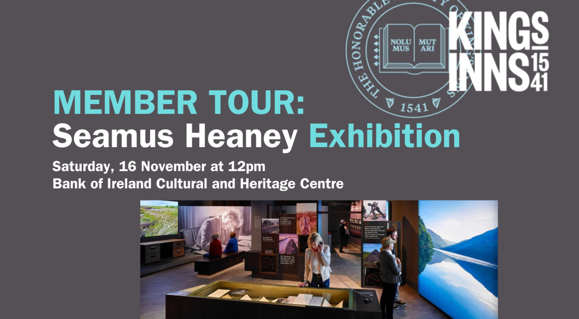 Member Guided Tour – Seamus Heaney Exhibition on 16 November