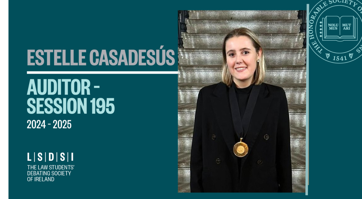 Estelle Casadesús elected Auditor of the Law Students’ Debating Society of Ireland 2024–2025