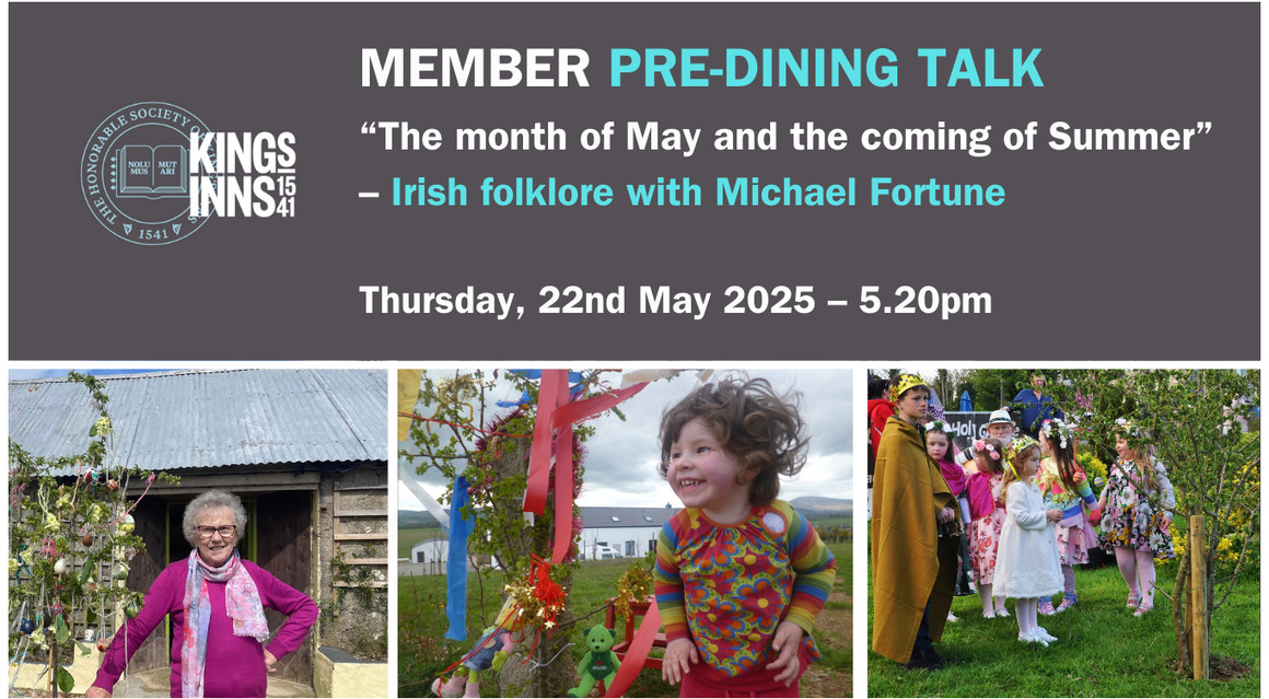 Pre–Dining talk: “The month of May and the coming of Summer” – Irish folklore with Michael Fortune